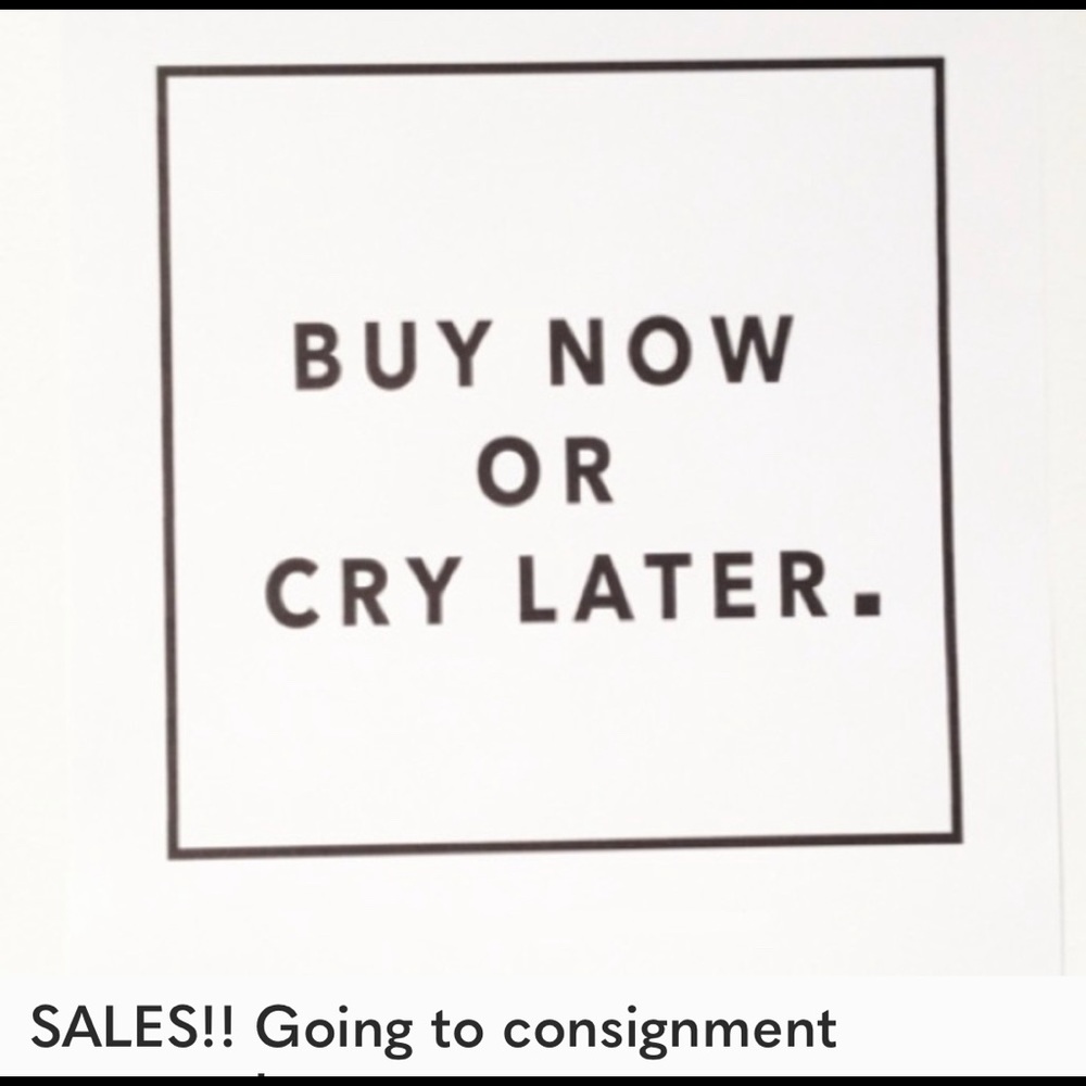 ALL ITEMS GOING TO CONSIGNMENT SOON!